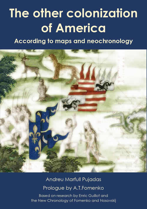 The other colonization of America, according to maps and neochronology